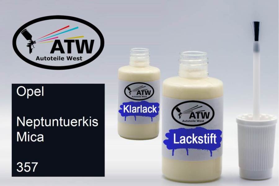 Opel, Neptuntuerkis Mica, 357: 20ml Lackstift + 20ml Klarlack - Set, von ATW Autoteile West.